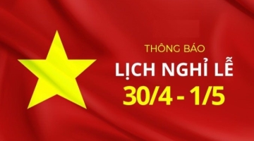 THÔNG BÁO LỊCH NGHỈ LỄ 30/4 – 1/5